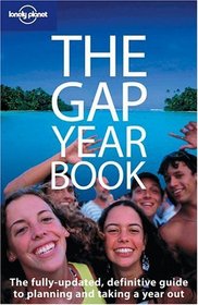 Lonely Planet The Gap Year Book (Travel Reference)