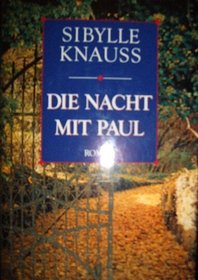 Die Nacht mit Paul: Roman (German Edition)