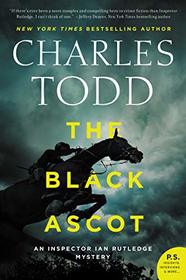 The Black Ascot (Inspector Ian Rutledge Mysteries)