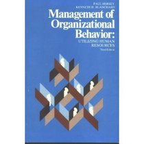 Management of Organizational Behaviour: Utilizing Human Resources