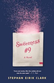 Sweetness, No 9