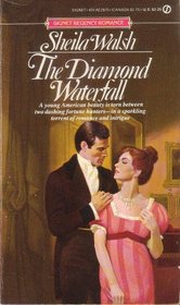 The Diamond Waterfall (Signet Regency Romance)
