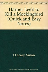 Harper Lee's to Kill a Mockingbird (Quick and Easy Notes)