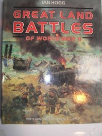 Great Land Battles of World War 2