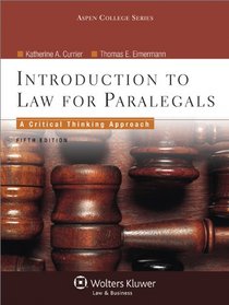 Introduction to Law for Paralegals: Critical Thinking Approach, 5th Edition