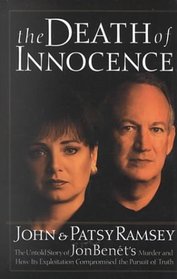 The Death of Innocence: The Untold Story of Jonbenet's Murder and How Its Exploitation Compromised the Pursuit of Truth (Thorndike Press Large Print Americana Series)