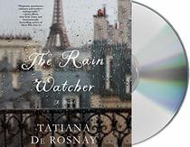 The Rain Watcher: A Novel