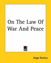 On The Law Of War And Peace