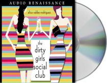 The Dirty Girls Social Club (Audio CD) (Abridged)