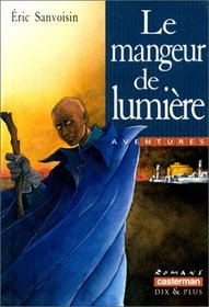 Le Mangeur de lumire