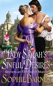 Lady Sarah's Sinful Desires (Secrets at Thorncliff Manor, Bk 1)