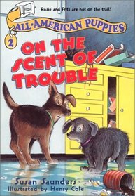 On the Scent of Trouble (All-American Puppies, 2)