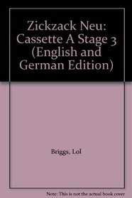 Zickzack Neu: Cassette A Stage 3 (English and German Edition)