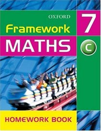 Framework Maths: Core Homework Book Yr. 7 (Framework Maths)