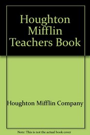 Houghton Mifflin Teachers Book