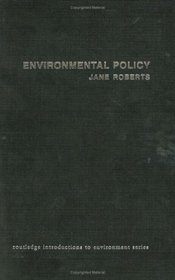 Environmental Policy (Routledge Introductions to Environment)