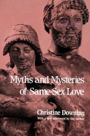 Myths and Mysteries of Same-Sex Love