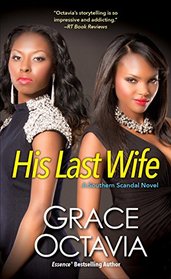 His Last Wife (A Southern Scandal Novel)