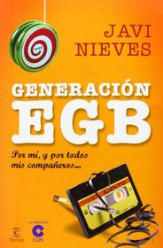 Generacion EGB (Spanish Edition)