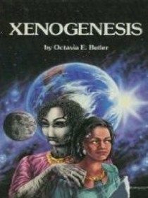 Xenogenesis ( Dawn, Adulthood Rites, Imago)