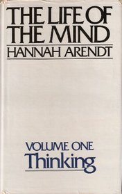 Life of the Mind: Thinking (Her The life of the mind ; v. 1)