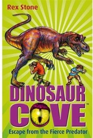 Escape from the Fierce Predator (Dinosaur Cove)