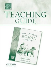 Teaching Guide to The Ancient Roman World (The World in Ancient Times)