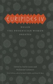 Euripides IV: Helen, The Phoenician Women, Orestes (The Complete Greek Tragedies)