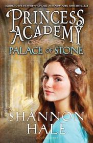 Palace of Stone (Princess Academy, Bk 2)