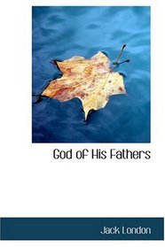God of His Fathers
