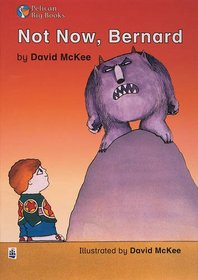 Not Now Bernard: Small Book (Pelican Big Books)