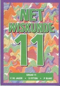 Net Wiskunde: Gr 11/STD 9 (Mathematics: Just Maths / Net Wiskunde) (Afrikaans Edition)