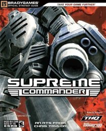 Supreme Commander Official Strategy Guide (Official Strategy Guides (Bradygames))
