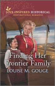 Finding Her Frontier Family (Love Inspired Historical)