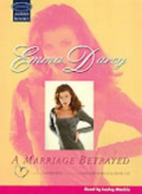 A Marriage Betrayed (Audio Cassette) (Unabridged)