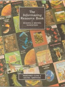The Informazing Resource Book: Reading and Writing Nonfiction