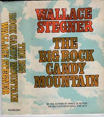 Big Rock Candy Mountain