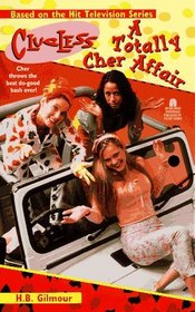 A Totally Cher Affair (Clueless)