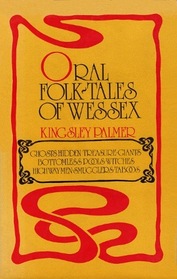 Oral folk-tales of Wessex
