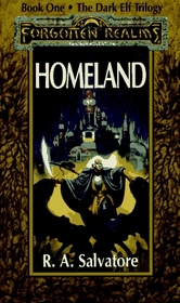 Homeland (The Dark Elf Trilogy, Bk 1)