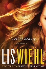 Lethal Beauty (Mia Quinn, Bk 3)