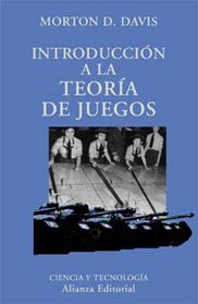 Introduccion a la teoria de juegos / Introduction to the theory of games (El Libro Universitario. Ensayo) (Spanish Edition)