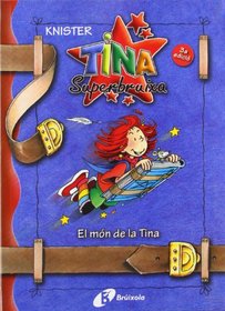 El Mon De La Tina (Bruixola. Tina Superbruixa/ Compass. Tina Superbruixa)