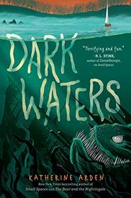 Dark Waters (Small Spaces, Bk 3)