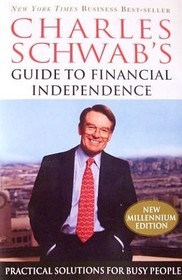 Charles Schwab's Guide to Financial Independence