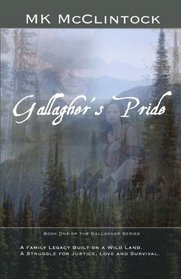 Gallagher's Pride: Book One of the Gallagher Series (Volume 1)