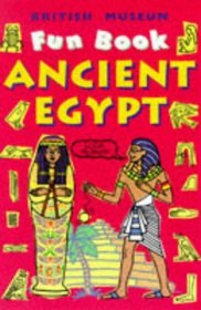 Ancient Egypt (British Museum Fun Books)