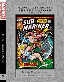 Marvel Masterworks: The Sub-Mariner Vol. 7 (Marvel Masterworks - Sub-Mariner)