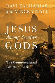 Jesus Among Secular Gods: The Countercultural Claims of Christ