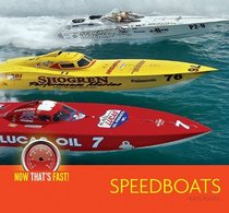 Speedboats (Now That's Fast!)